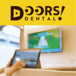 新製品！歯科医院をもっとみじかに感じるデジタル掲示板　DOORS！ドアーズの写真